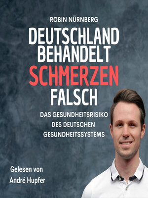 cover image of Deutschland Behandelt Schmerzen Falsch